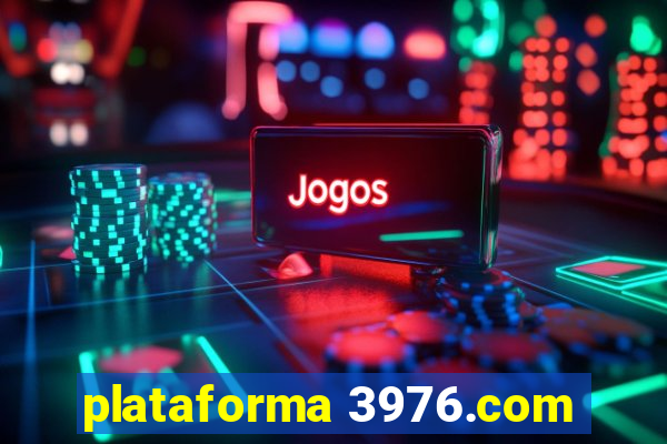 plataforma 3976.com